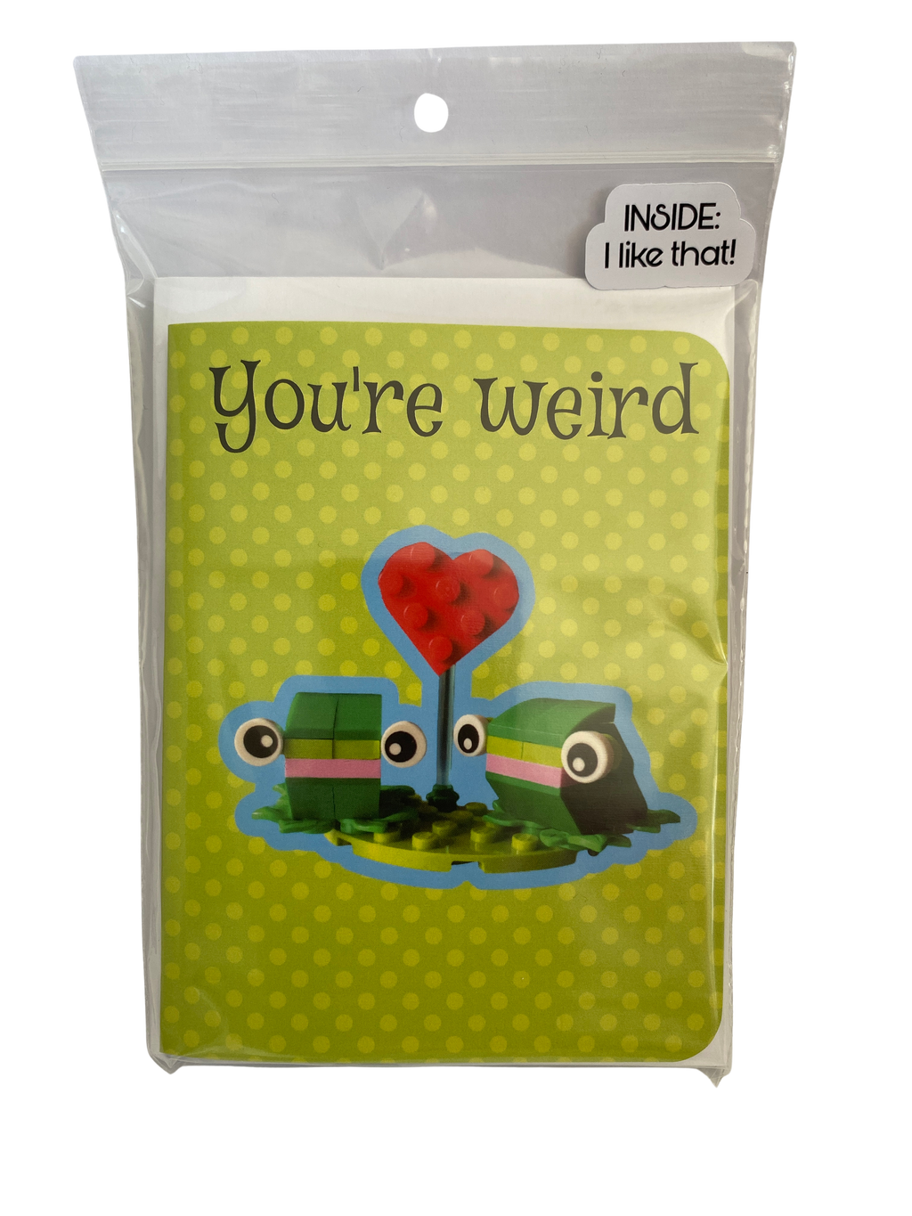 You're Weird...I like that! All-occasion Lego Card