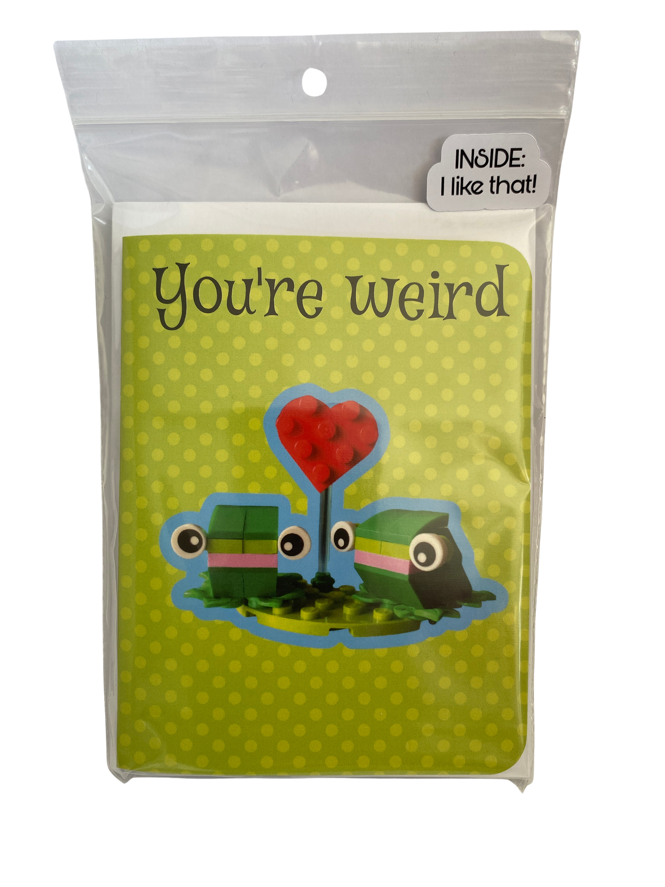 You're Weird...I like that! All-occasion Lego Card