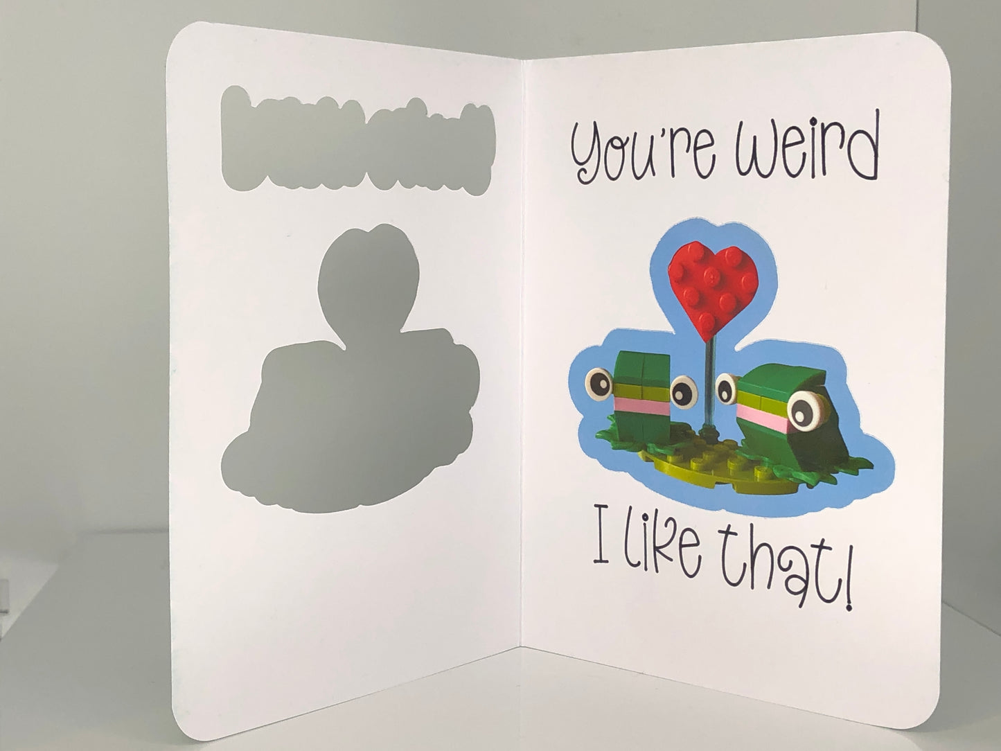 Frog Card ~ You're Weird...I like that!