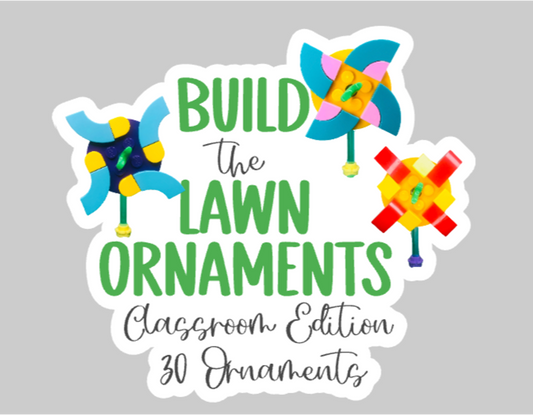 Build the Lawn Ornaments ~ Classroom Edition