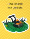 I have loved you for a lawn time All-occasion Lego Mower Card